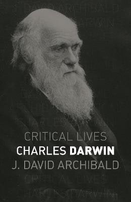 Charles Darwin – Archibald J David