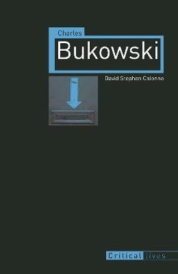 Charles Bukowski – Calonne David Stephen