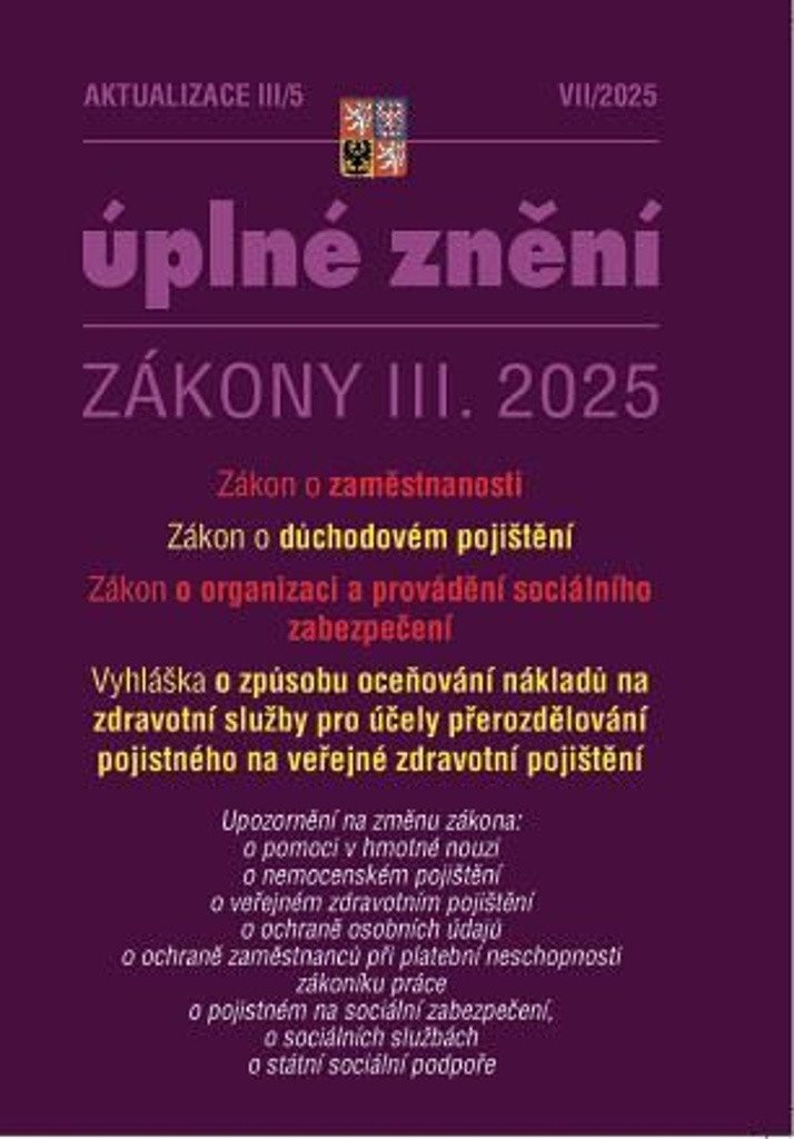 Aktualizace III5 2025 O důchodovém pojištění zaměstnanosti o organizaci a provádění sociálního zabezpečení