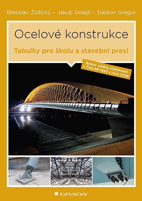 Ocelové konstrukce - Tabulky pro školu i stavební praxi – Gregor Dalibor
