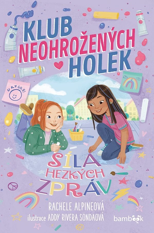 Klub neohrožených holek 1 - Síla hezkých zpráv – Alpineová Rachele