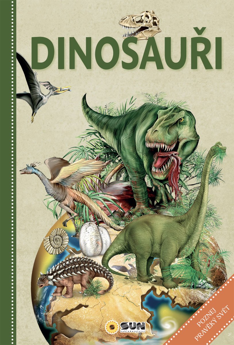 Dinosauři - Poznej pravěký svět