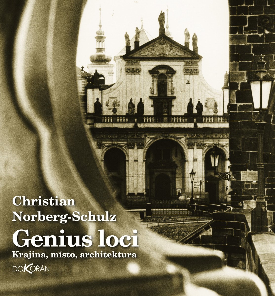 Genius loci - Krajina místo architektura – Norberg-Schulz Christian