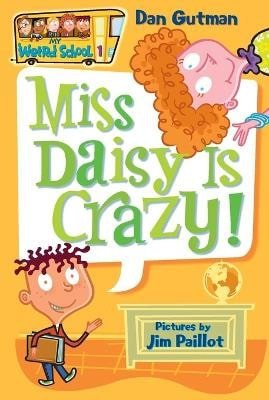 My Weird School 1 Miss Daisy Is Crazy – Gutman Dan