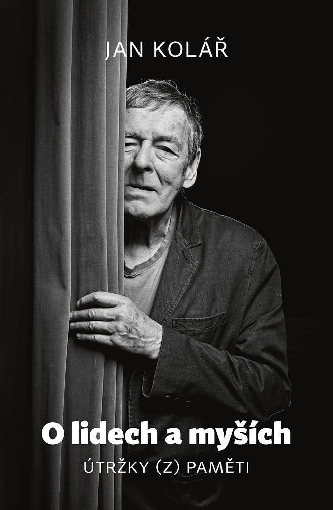 O lidech a myších - Útržky z paměti – Kolář Jan