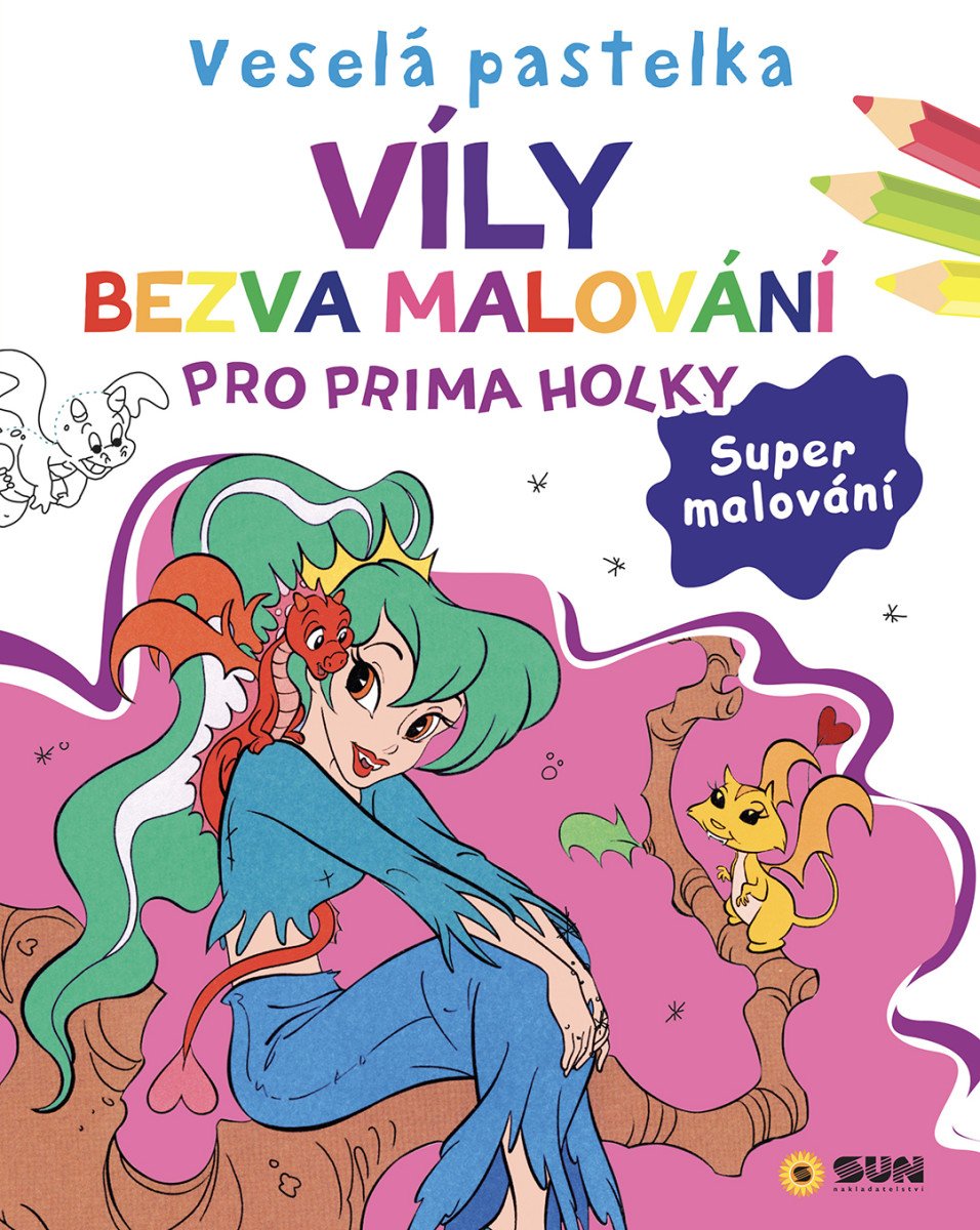 Veselá pastelka Víly - Bezvamalování pro prima holky