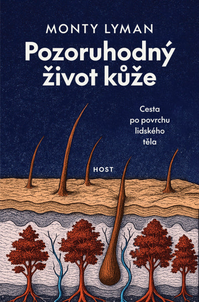 Pozoruhodný život kůže - Cesta po povrchu lidského těla – Lyman Monty (2025)