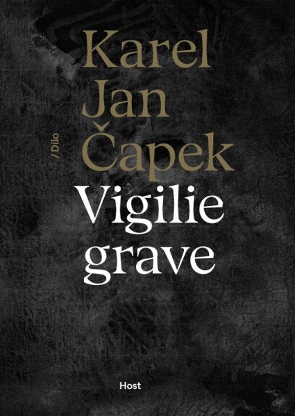 Vigilie grave (Soubor díla) – Čapek Karel Jan (2026)