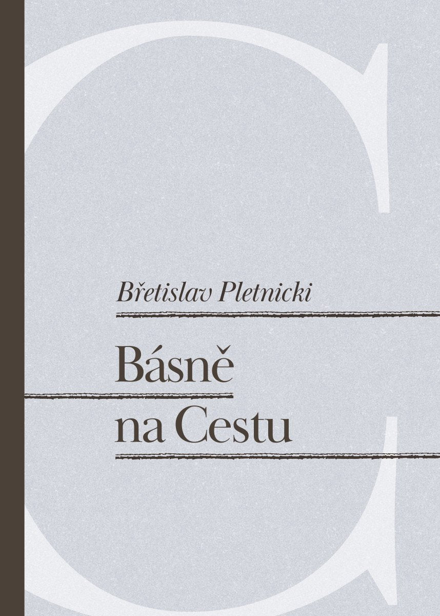 Básně na Cestu – Pletnicki Bretislav