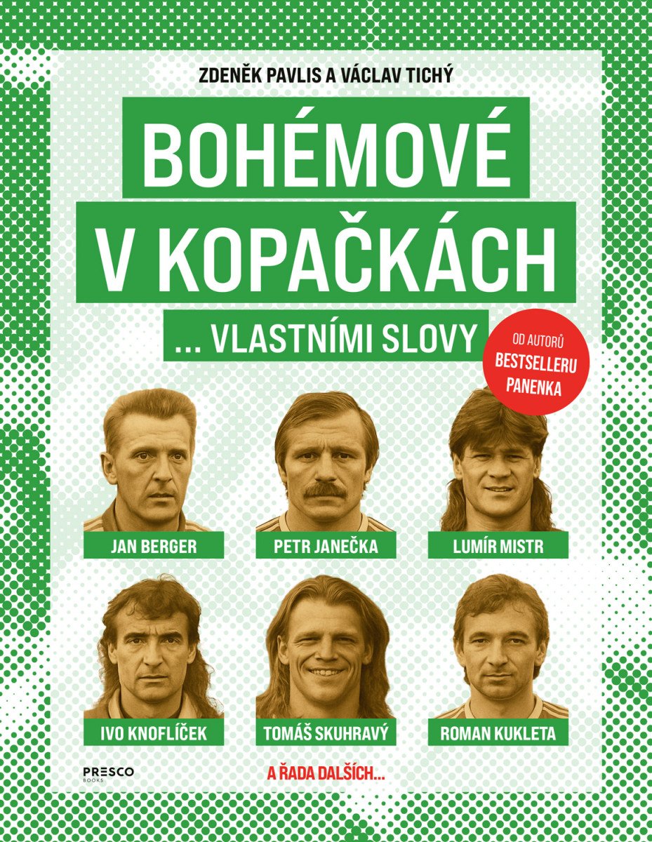 Bohémové v kopačkách vlastními slovy – Tichý Václav
