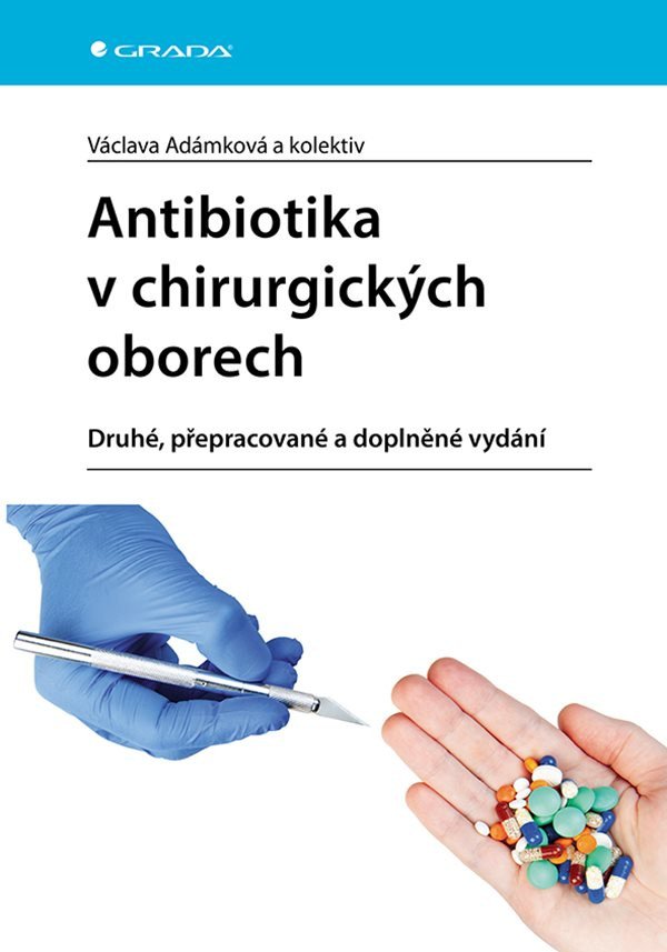 Antibiotika v chirurgických oborech – Adámková Václava
