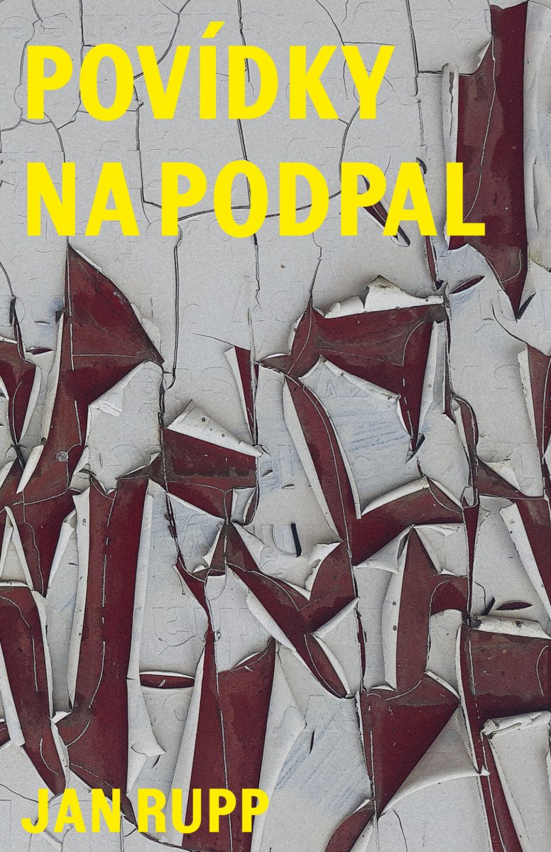 Povídky na podpal – Rupp Jan