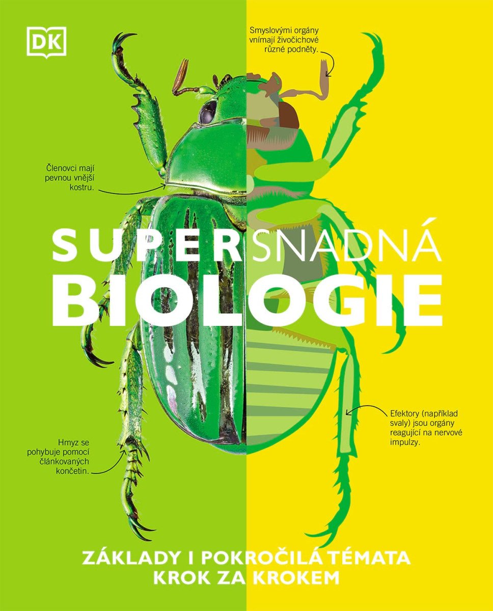 Supersnadná biologie -  Základy i pokročilá témata krok za krokem