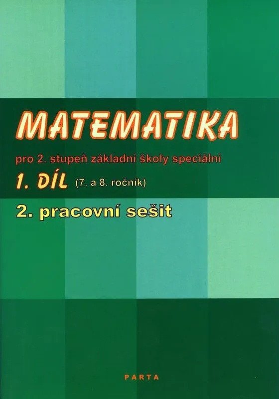 Matematika pro 2 stupeň ZŠ speciální 2 pracovní sešit pro 8 ročník – Blažková Božena