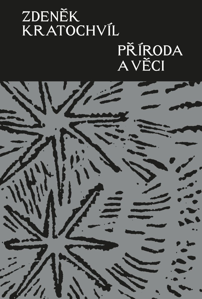 Příroda a věci – Kratochvíl Zdeněk