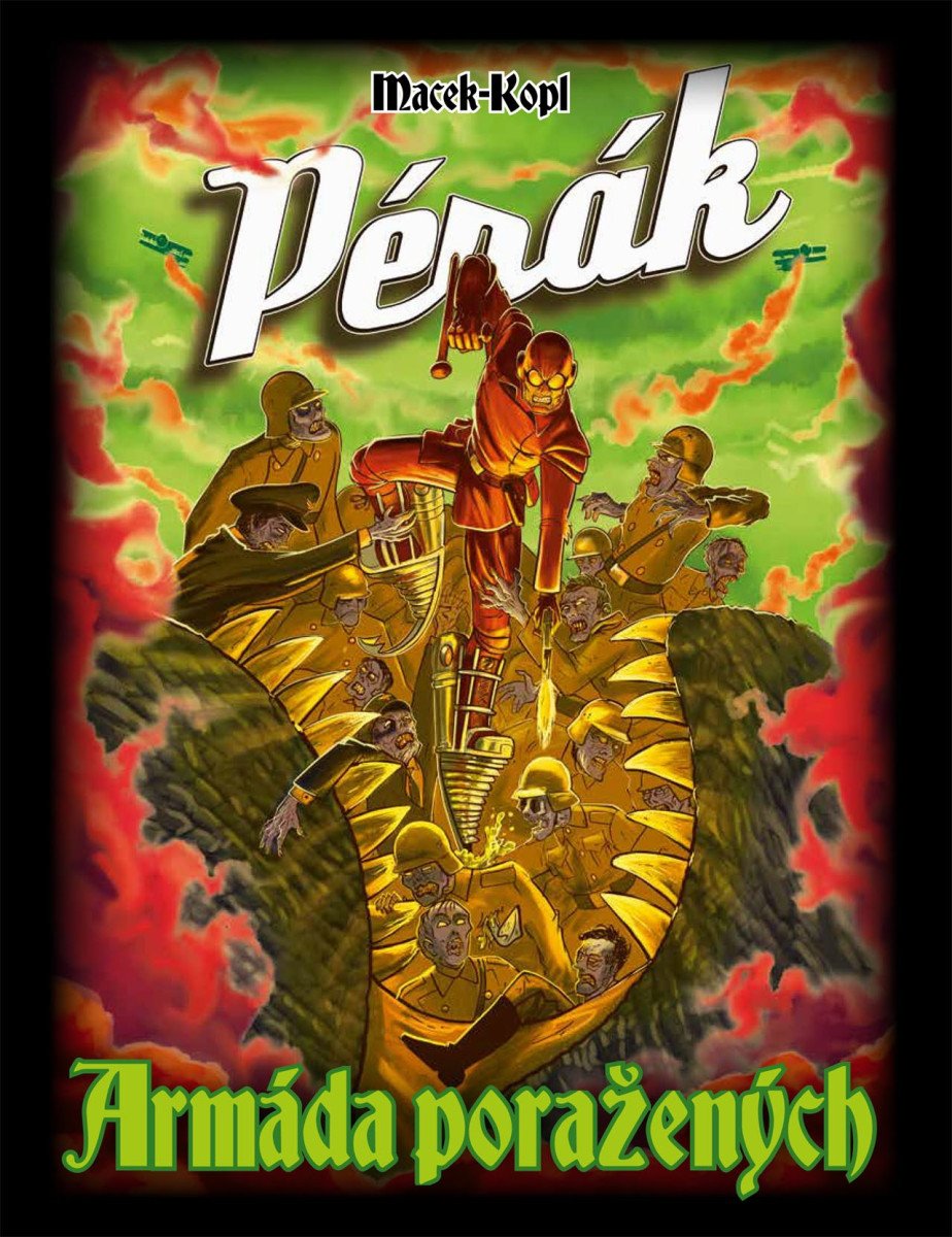 Pérák 3 - Armáda poražených – Macek Petr