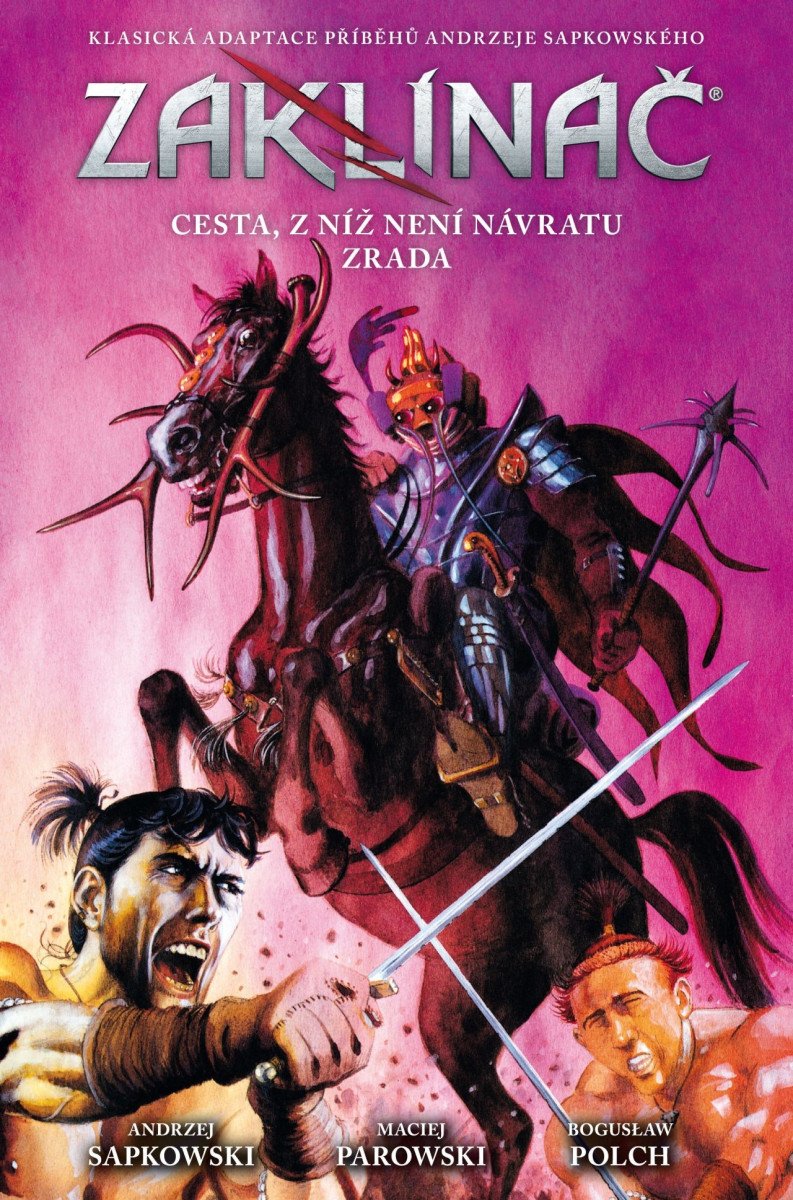 Zaklínač Cesta z níž není návratu  Zrada – Sapkowski Andrzej