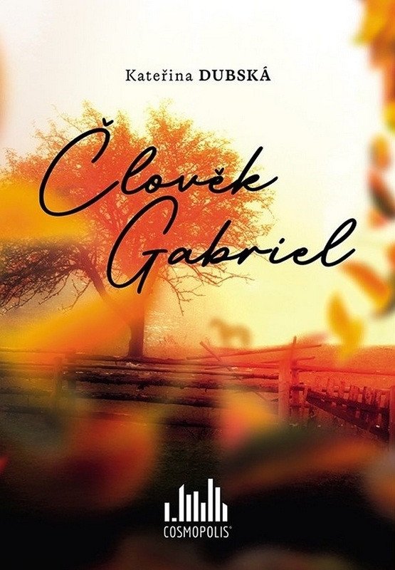 Člověk Gabrield – Dubská Kateřina