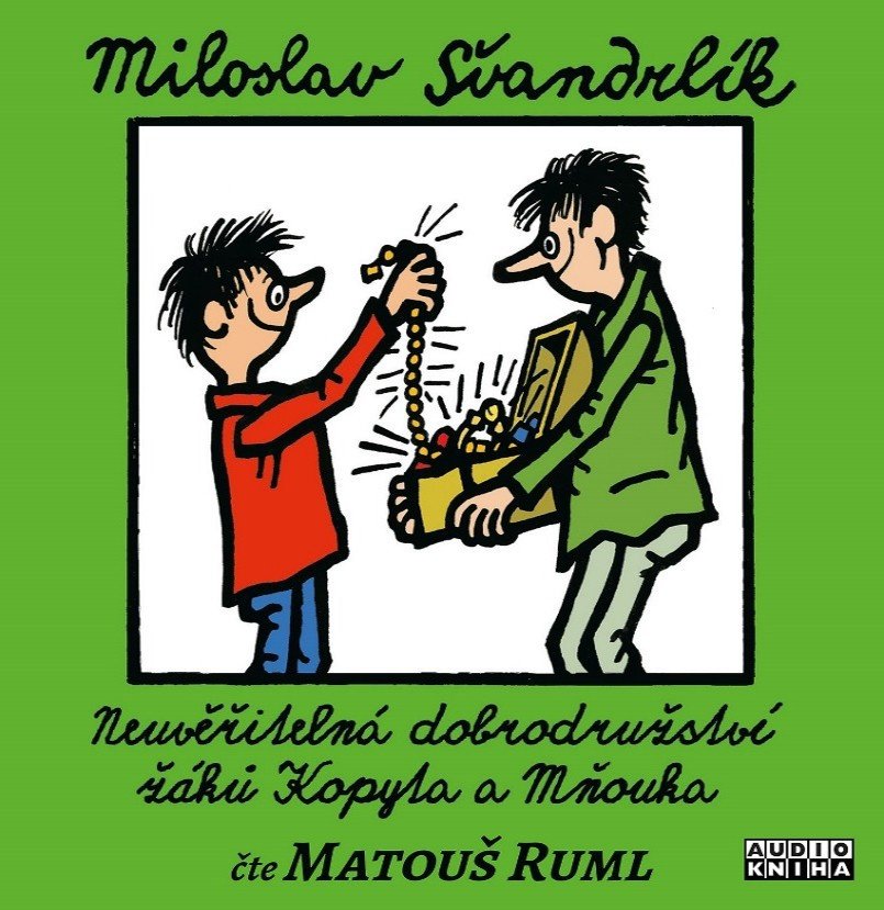 Neuvěřitelná dobrodružství žáků Kopyta a Mňouka - CDmp3 Čte Matouš Ruml