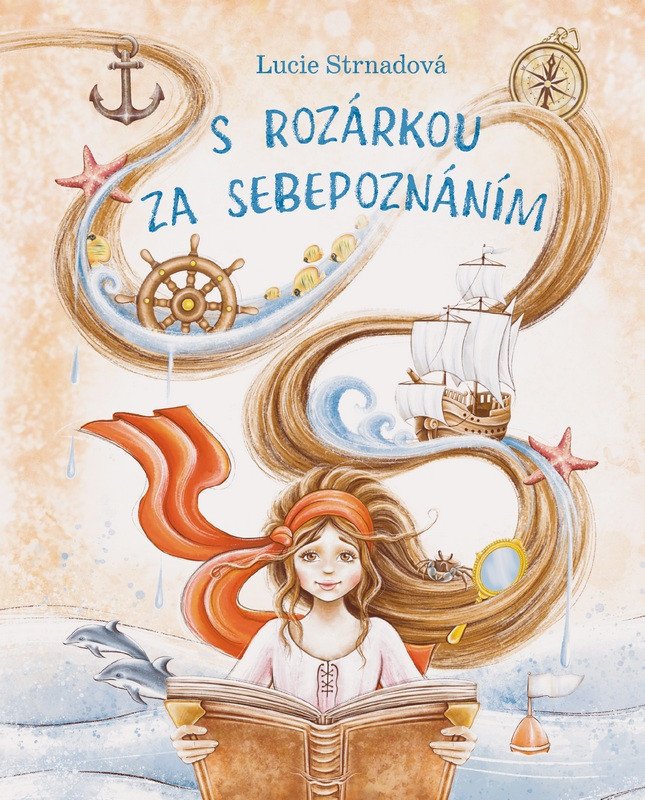 S Rozárkou za sebepoznáním – Strnadová Lucie