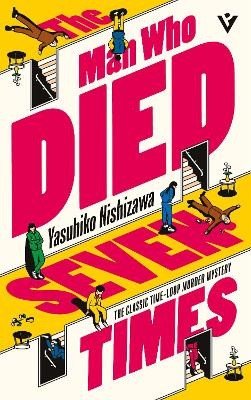 Man Who Died Seven Times – Nishizawa Yasuhiko