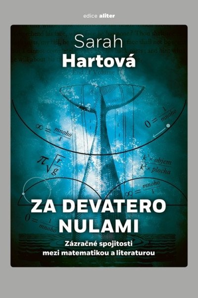 Za devatero nulami - Zázračné spojitosti mezi matematikou a literaturou (2025)