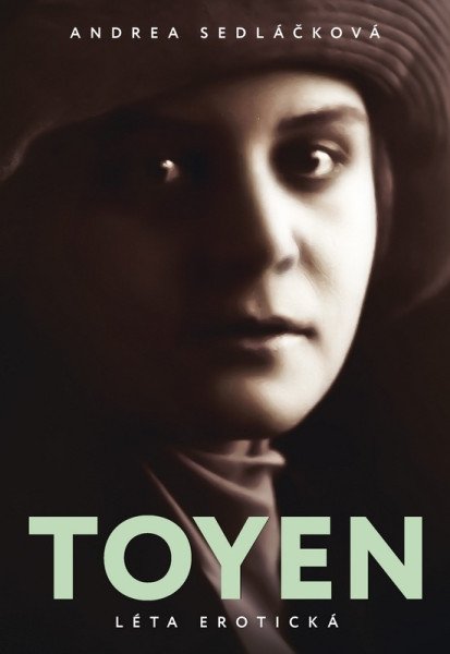 Toyen - Léta erotická – Sedláčková Andrea (2025)