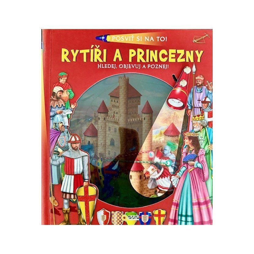 Posviť si na to Rytíři a princezny - Knížka s baterkou