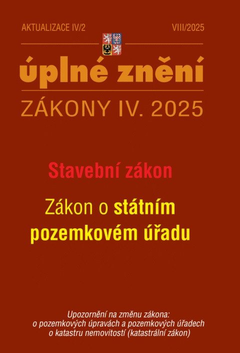 Aktualizace IV2 2025 Stavební zákon o Státním pozemkovém úřadu