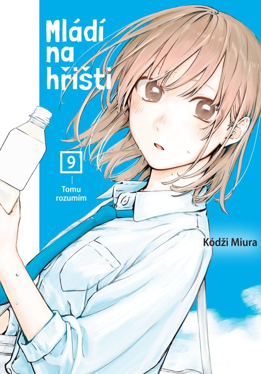 Mládí na hřišti 9 - Tomu rozumím – Miura Kódži