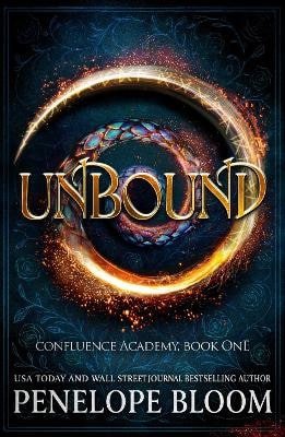 Unbound Confluence Academy Book 1 – Bloom Penelope
