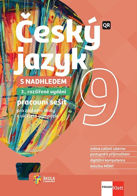 Český jazyk 9 s nadhledem - Hybridní pracovní sešit – group of authors