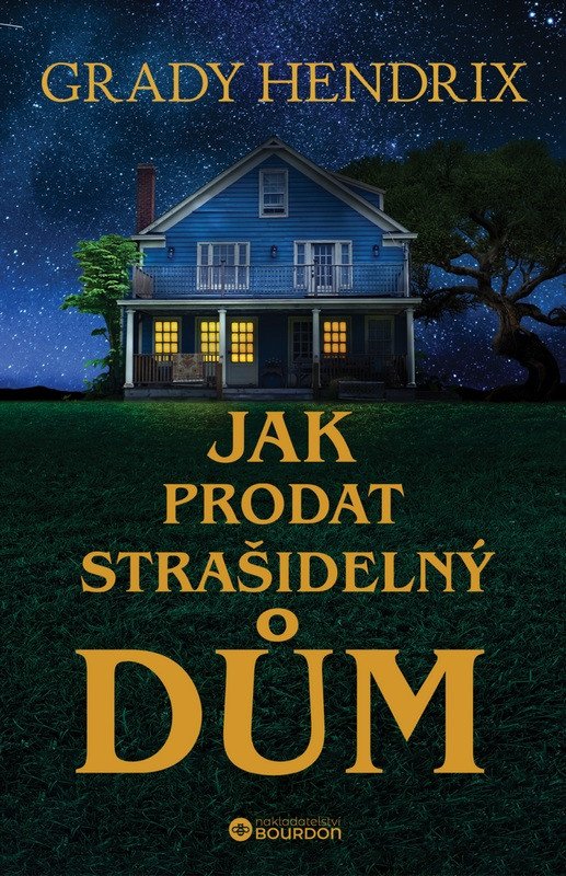 Jak prodat strašidelný dům – Hendrix Grady
