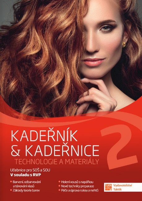 Kadeřník  kadeřnice 2 - technologie a materiály