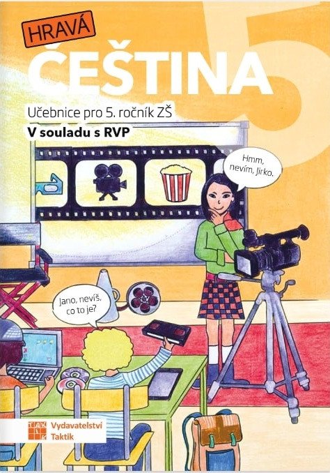 Hravá čeština 5 - učebnice – Čavnická Drahuše