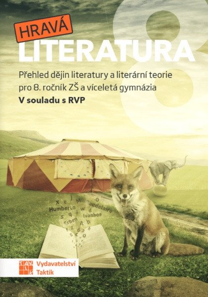 Hravá literatura 8 - učebnice – Jindráčková Michaela