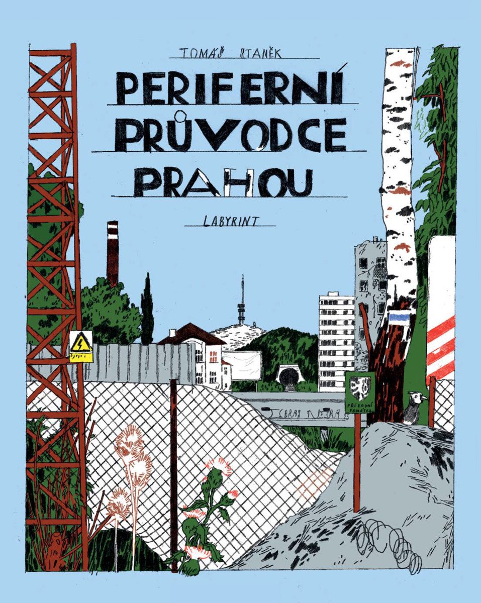 Periferní průvodce Prahou – Staněk Tomáš