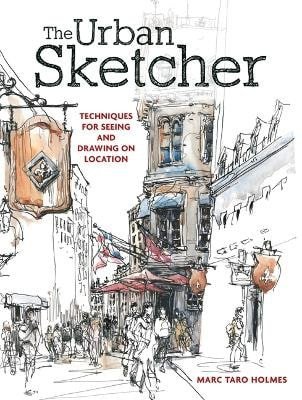 Urban Sketcher – Holmes Marc Taro