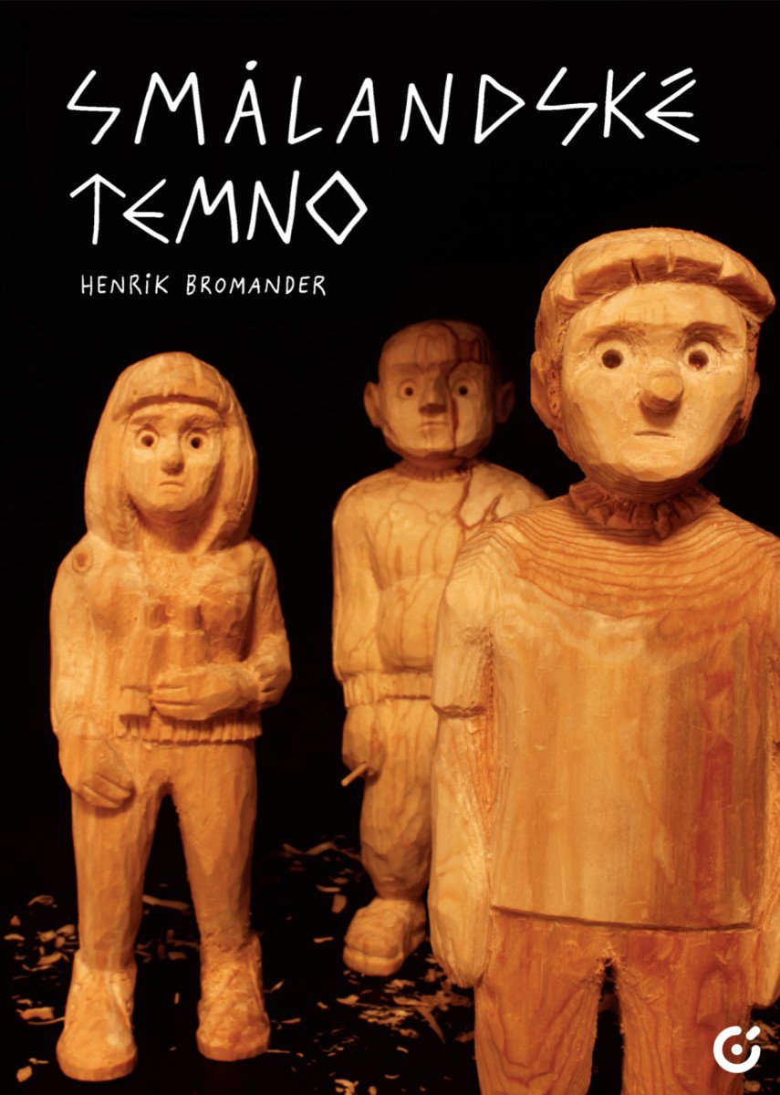 Smalandské temno – Bromander Henrik