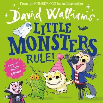 Little Monsters Rule – Walliams David