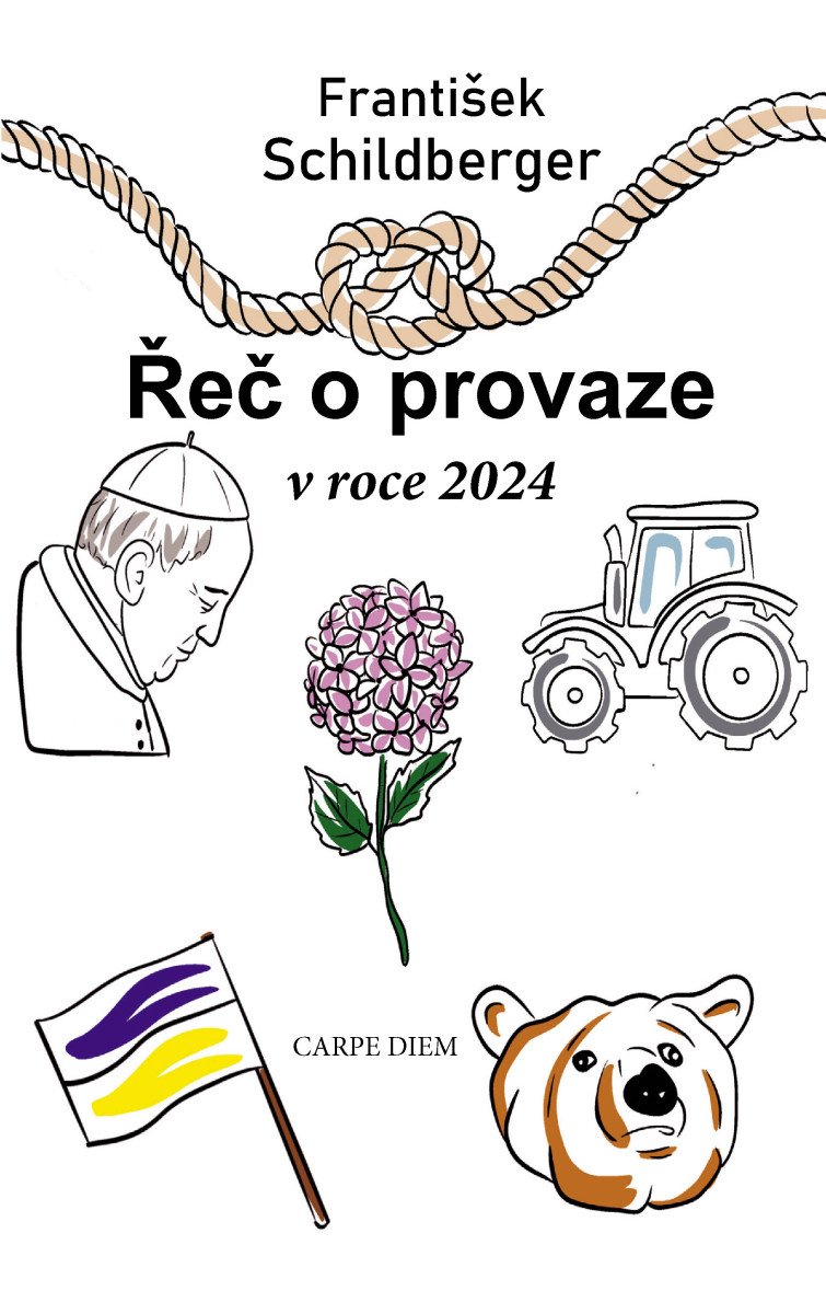 Řeč o provaze v roce 2024 – Schildberger František