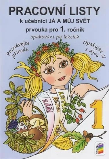 Já a můj svět 1 - Prvouka pro 1 ročník pracovní listy