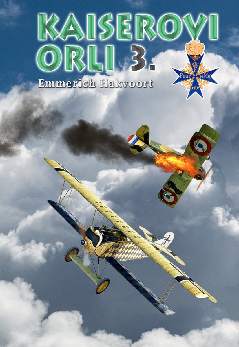 Kaiserovi orli 3 – Hakvoort Emmerich