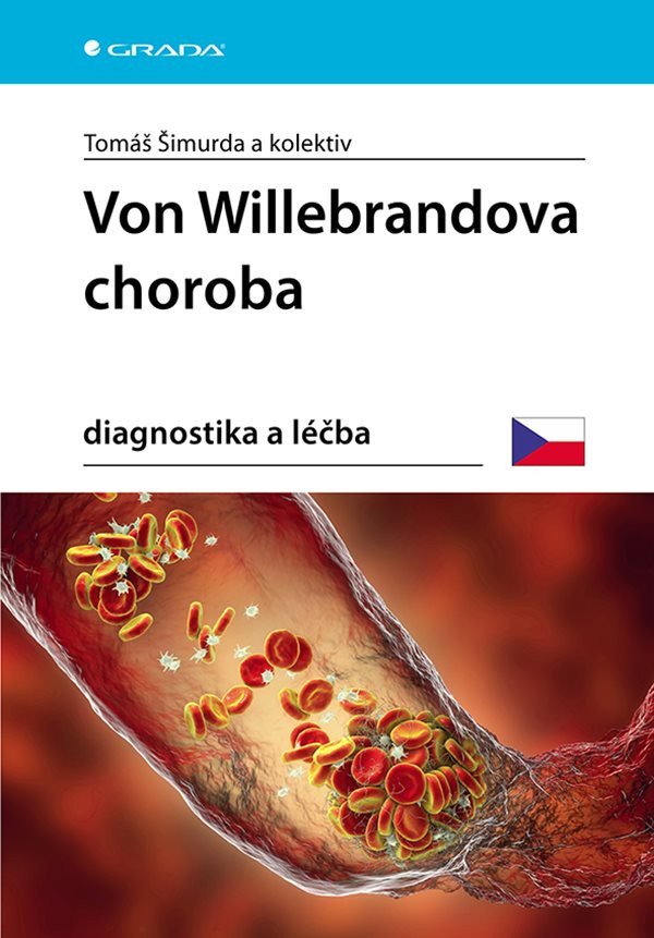 Von Willebrandova choroba - Diagnostika a léčba – Šimurda Tomáš