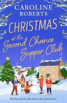 Christmas at The Second Chance Supper Club – Roberts Caroline (2025)