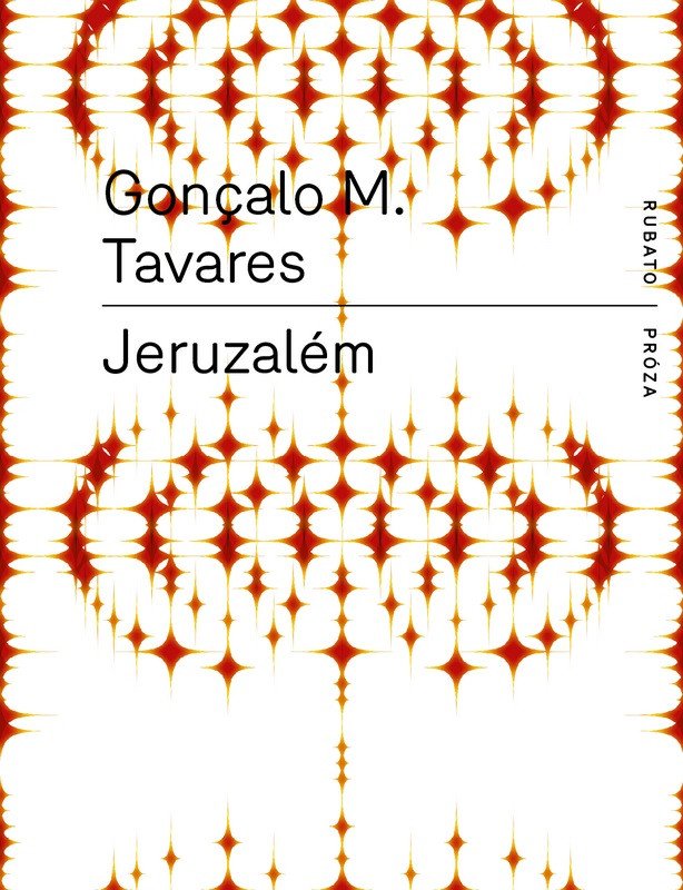 Jeruzalém – Tavares Gonçalo M
