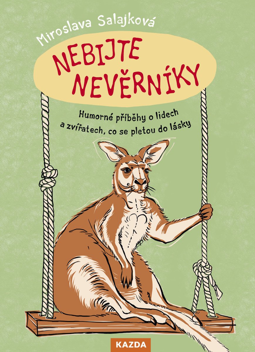 Nebijte nevěrníky – Salajková Miroslava