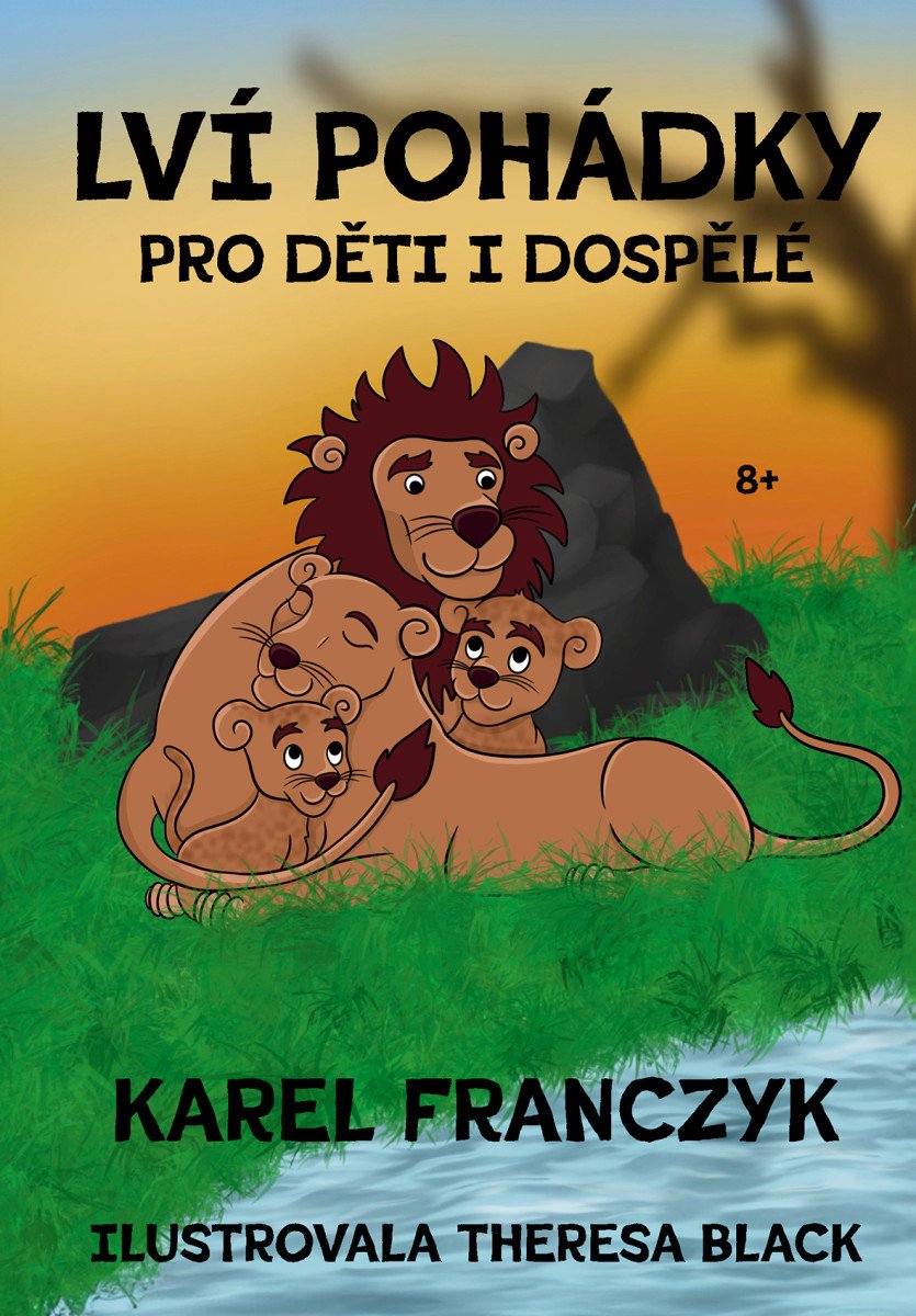 Lví pohádky pro děti i dospělé – Franczyk Karel