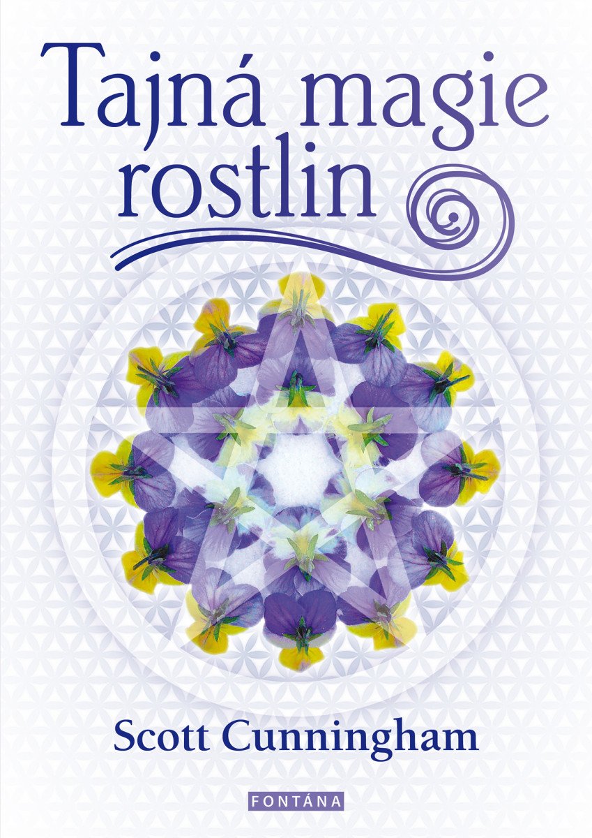 Tajná magie rostlin – Cunningham Scott