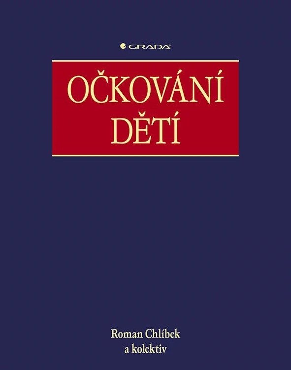 Očkování dětí – Chlíbek Roman